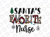 Santa's Favorite Nurse png, Nurse Christmas png, Nurse Life png, Santa Claus & Christmas Tree, Merry Christmas, Nurse Christmas Gifts