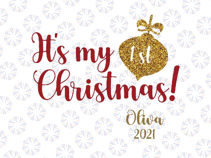 Personalized It's My 1st Christmas Png, Baby Personalized PNG, Baby First Xmas Png, Christmas Baby Png