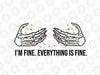 I'm Fine Everything Is Fine Skeleton Hand Boobs Christmas Light png, Merry Christmas Svg, Funny Christmas Svg Png Dxf Digital Downloads