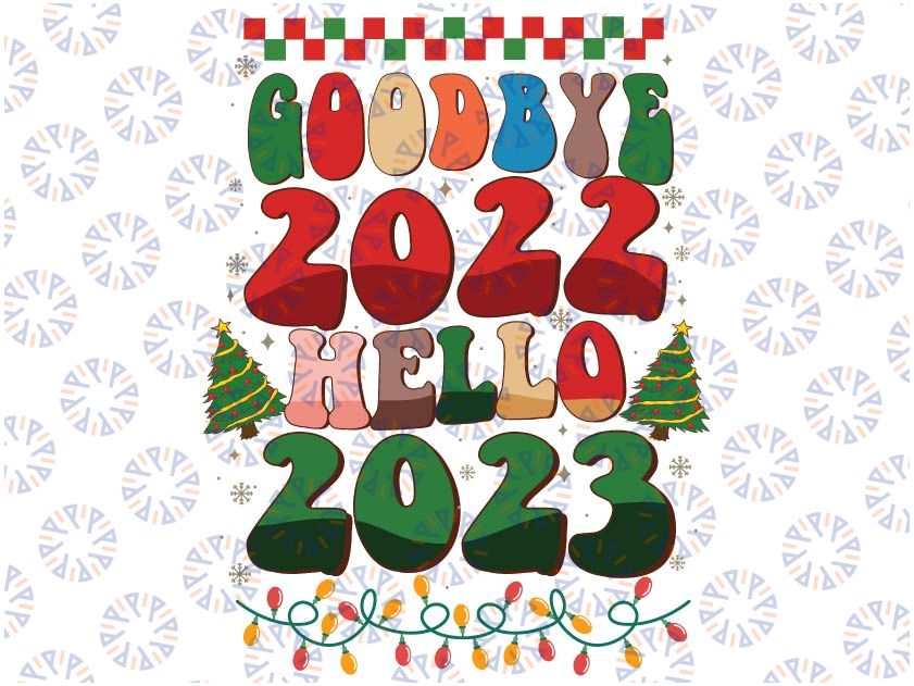 Goodbye 2022 Hello 2023 Retro Groovy Christmas New Year Svg, Groovy new year clip art Svg, Retro new year Svg