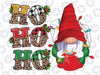 Ho Ho Ho Christmas Gnome Cute X-mas Family Matching Png, Merry Christmas Gnomes Light Png,Sublimation Design,Digital Download