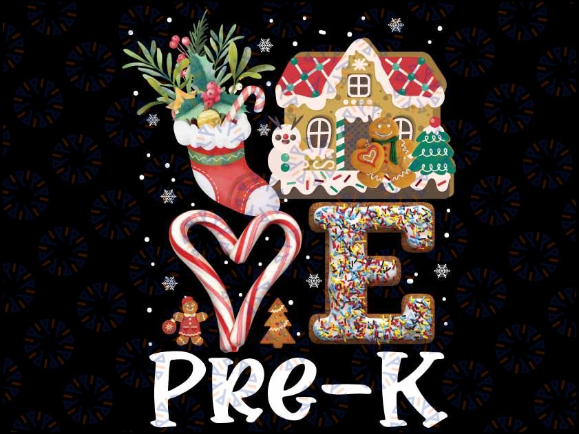 Pre-K Teacher Love Christmas Teachers Cute Gingerbread Png,  Love Teacher PNG, Christmas Sublimation Png, Digital Download