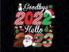 Goodbye 2022 Hello 2023 Funny Happy New Year Family Matching Png, Welcome 2023 Png, Merry Christmas Png, Digital download