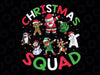 Dabbing Christmas Squad Santa Elf Family Matching Png, Christmas Squad Snowman Reindeer Png,  Digital download Png