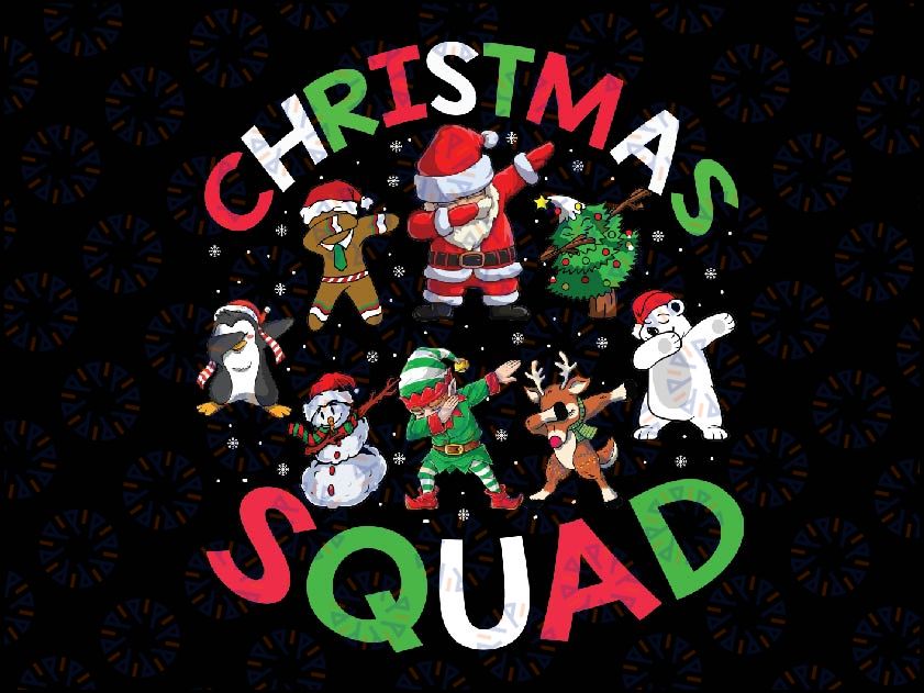 Dabbing Christmas Squad Santa Elf Family Matching Png, Christmas Squad Snowman Reindeer Png,  Digital download Png