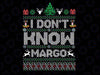 I Don't Know Margo - Funny Christmas Vacation Png, Todd And Margo Ugly Christmas Png,  Digital download Png