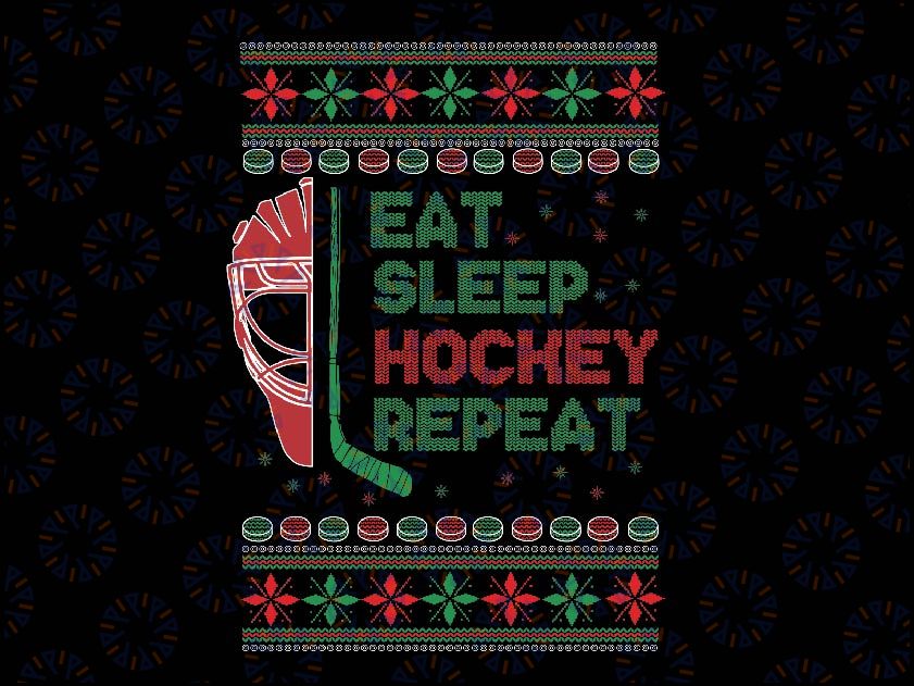 Eat Sleep Hockey Repeat Christmas For Kids Teen Adult Hockey Png, Hockey Saying Svg, Hockey Quotes, Hockey Cutting File