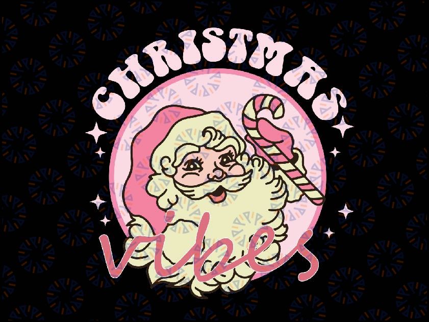 Vintage Pink Christmas Vibes Funny Pink Santa Claus Svg, Retro Pink Christmas Vibes Svg, Sublimation download