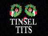 Jingle Balls Tinsel Tits Couples Christmas Matching Couple Svg, Couples Christmas Svg, Matching Couple, Instant Download