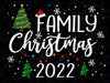 Matching Family Christmas 2022 Merry Christmas svg, 2022 Family Christmas,Matching Family Christmas Shirts svg, Christmas svg