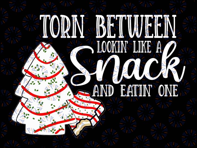 Torn Between Looking Like A Snack And Eating One Christmas svg Cake svg Little-De-bbie, Digital Download Svg Digital Download svg Sublimation