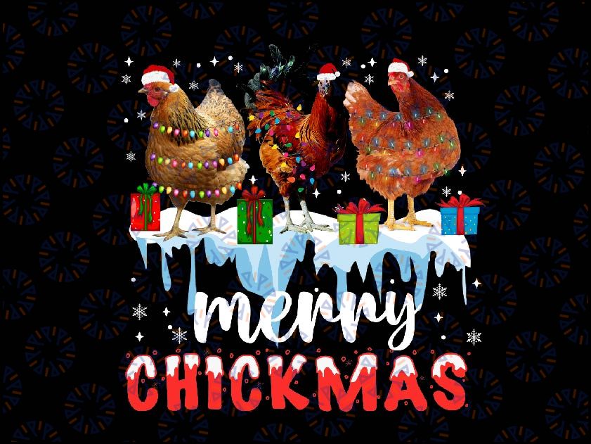Merry Chickmas Christmas Png Chicken Christmas, Chicken Lover, Chicken Lady, Chicken Farmer Gift, Christmas Animals Png, Merry Christmas Png