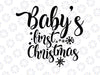 Baby's First Christmas Svg, Our First Christmas Svg, Merry Christmas SVG, Funny Christmas SVG, Svg File for Cricut, Png, Dxf