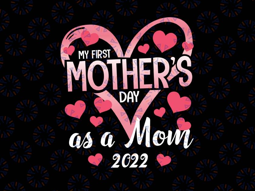 My first mother's day As A Mom png Sublimations mothers day baby png designs print Sublimations