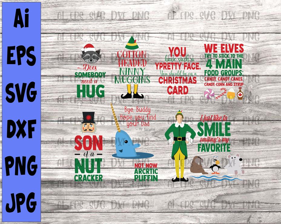 Elf Movie Quotes & Image Bundle DOWNLOAD SVG, PNG, Dxf Eps, Ai Files Buddy Mr Narwhal Hat Legs Create Christmas Cards Tsvg s Mugs Gift Tags