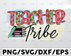 Teacher Png, Teacher Tribe Png, Back to School Png, School Png, Teacher Team Shirt, Tribe Png, Digital Download,Tie Dye Design
