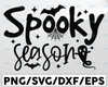 Spooky Season SVG, Ghost SVG, halloween shirt design svg, Halloween SVG, cute ghost svg, Autumn svg, fall svg