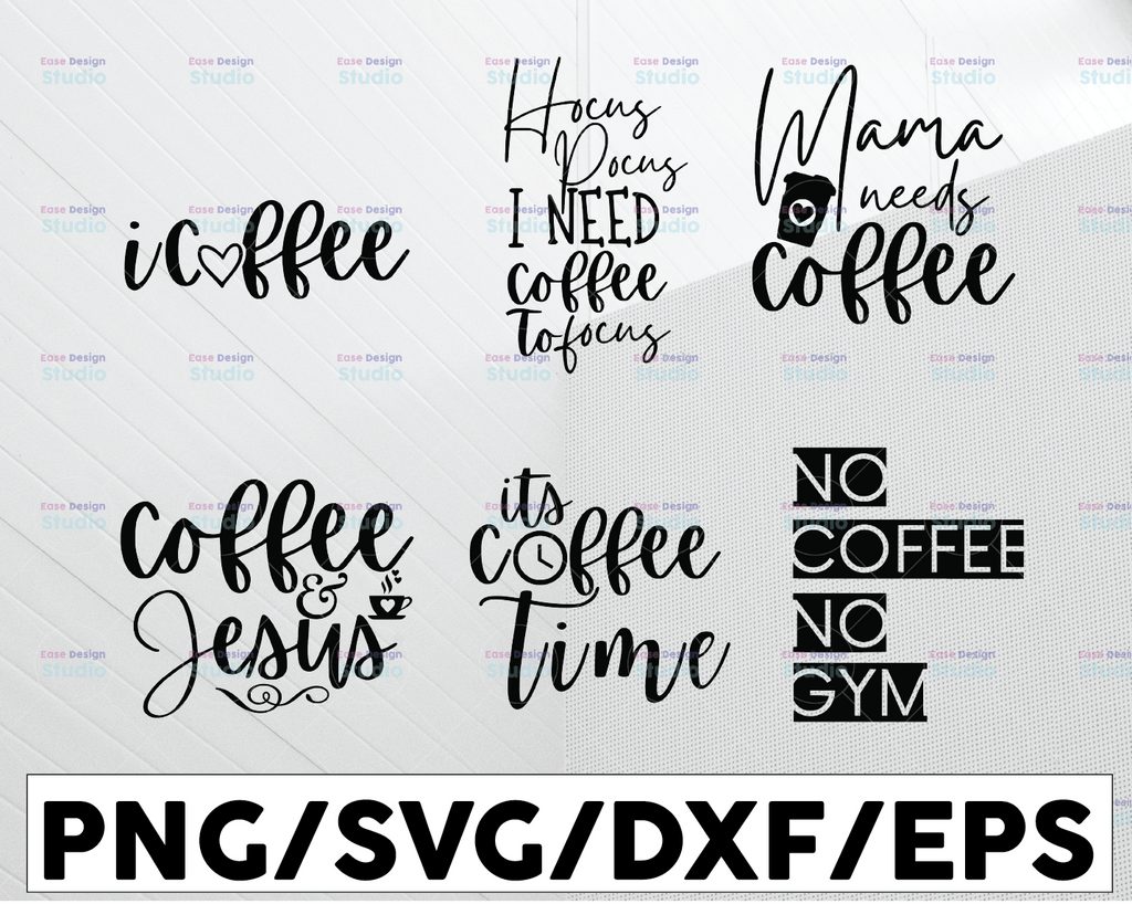 Coffee SVG Bundle, Coffee Lovers, Coffee Obsessed, Funny Coffee SVG, Caffeine Queen, Mug Svg, Coffee mug, Cut File Cricut