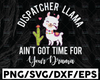 911 Dispatcher Llama SVG, Llama Ain't Got Time For Your Drama SVG, Dispatcher Svg Design Cricut Printable Cutting File