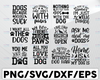 Dog Quote BUNDLE Svg/Eps/Png/Dxf/Jpg/Pdf, Bundle Dog Svg, Puppy Svg, Dog Prints, Dog Digitals, Dog Clipart, Paws Bundle Svg, Puppy Cut