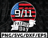 Patriot Day Svg, World Trade Center 9/11, September 11th Never Forget svg, 9/11 Svg, Cricut and Silhouette