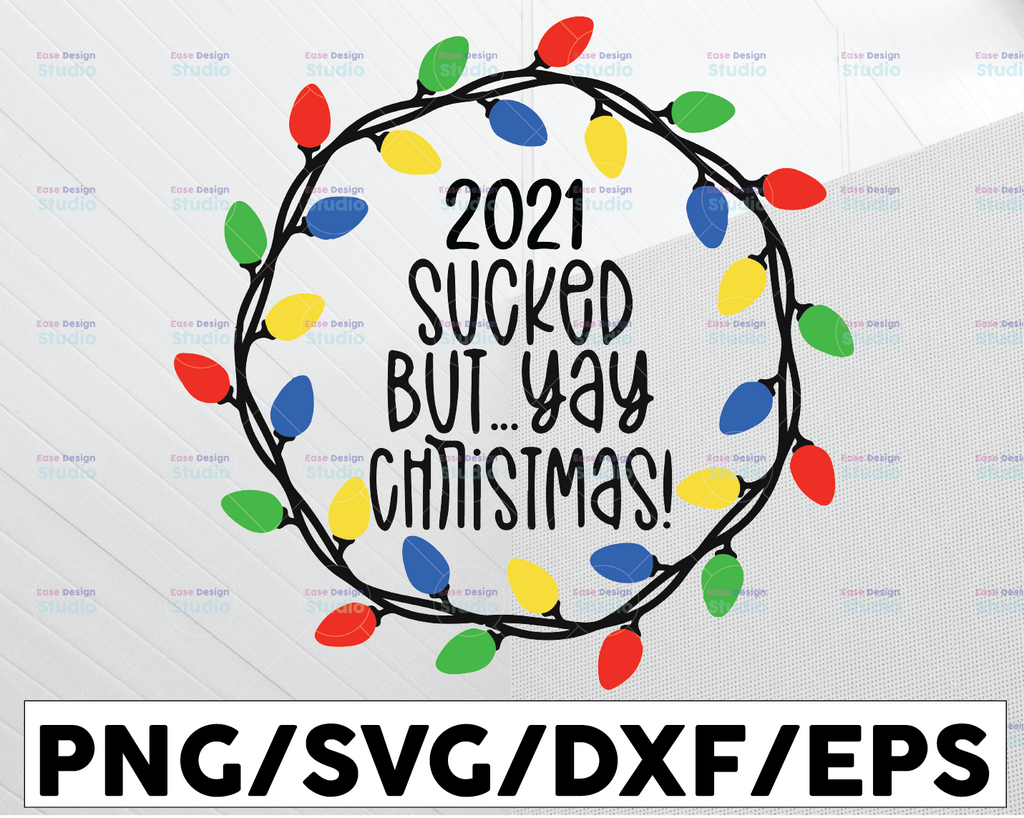 2021 Sucked by Yay Christmas svg png studio 3 Funny Quarantine Christmas svg Christmas svg Christmas svg  svg commercial use svg