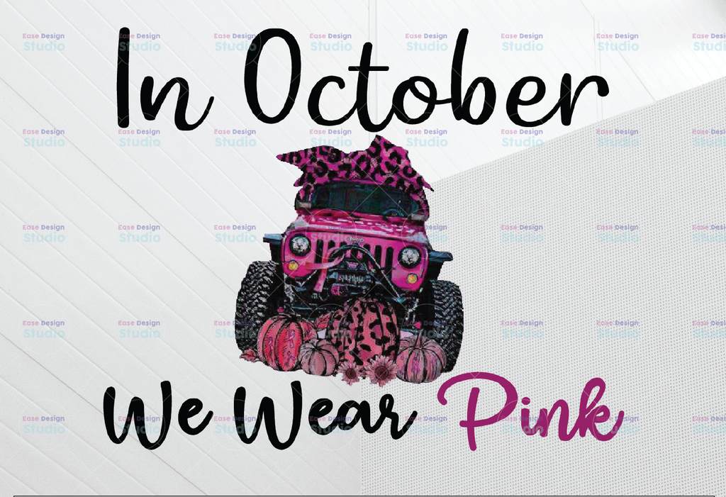 In October We Wear Pink Car Png, Pink Rippon, Halloween Png for Sublimation, Breast Cancer Awareness, Gift For Mom