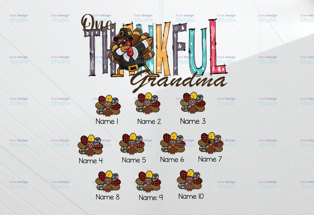 Personalized Name One Thankful Grandma PNG, Autumn sublimation,Thanksgiving png, Fall Mom shirt design,Instant download, Sublimation design