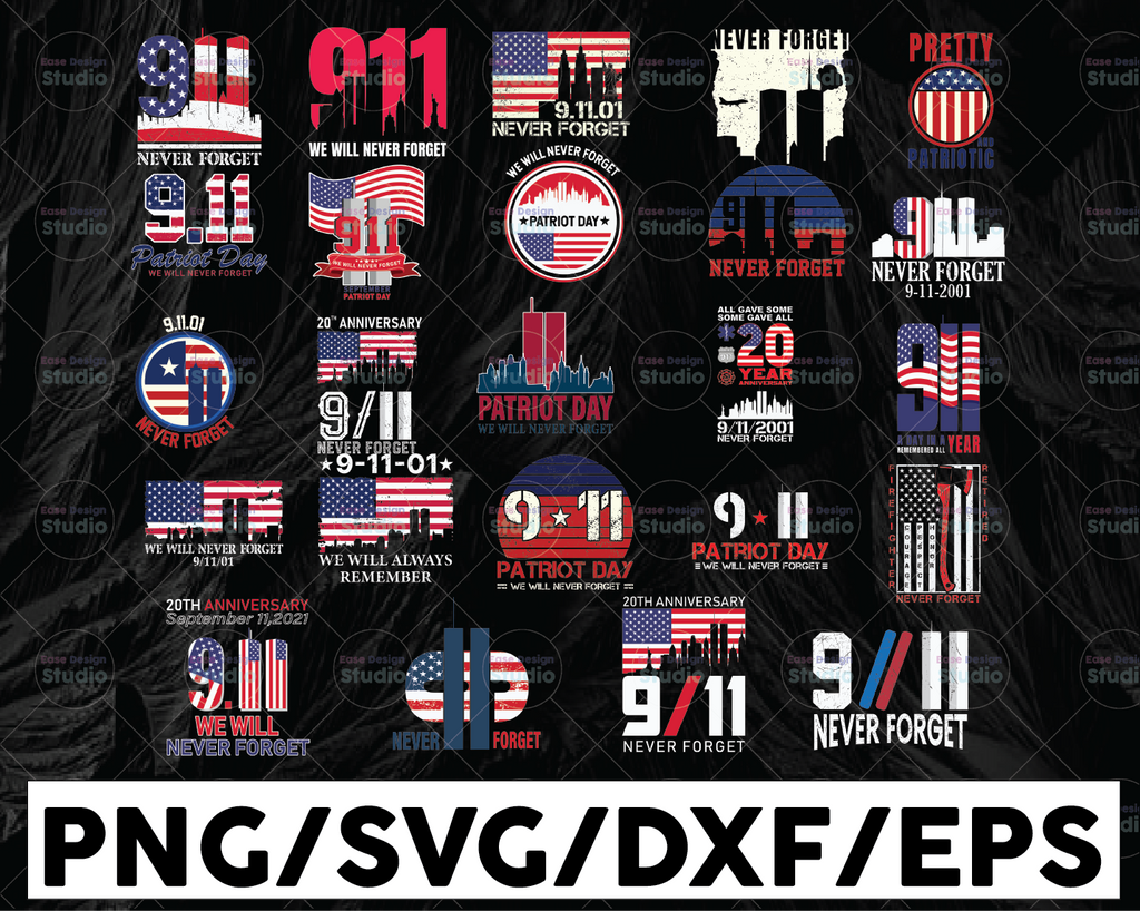 Patriot Day Bundle SVG, 20th Anniversary,Never forget, 9 11, World Trade Center, American Patriot day, September 11th 2001, Patriotic png