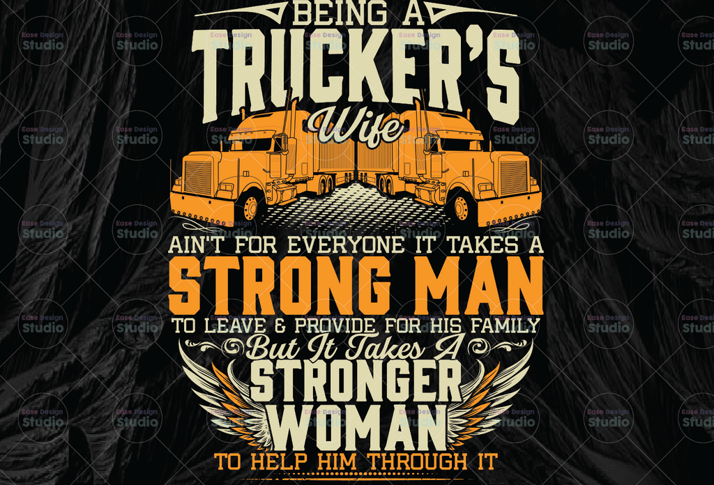 Being A Trucker's Wife Ain't For Everyone png, Trucker's Wife png, Semi truck png,Trucking Quote svg, File For Cricut, Silhouette