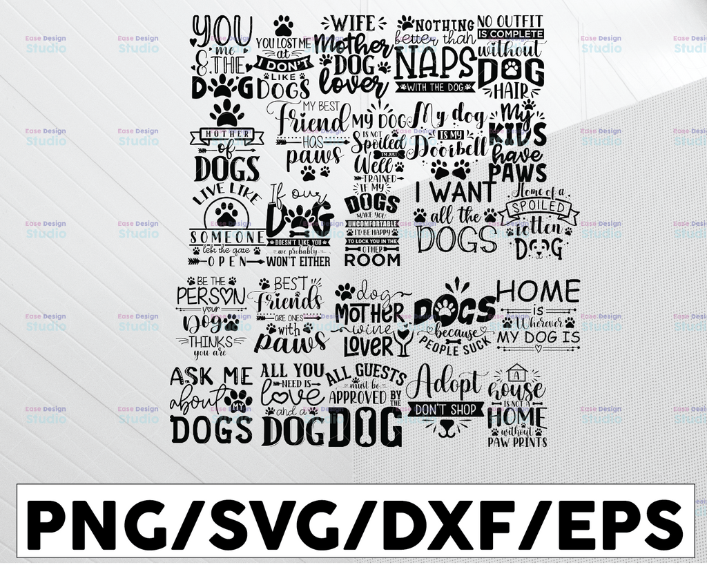 Dog Quote BUNDLE Svg/Eps/Png/Dxf/Jpg/Pdf, Bundle Dog Svg, Puppy Svg, Dog Prints, Dog Digitals, Dog Clipart, Paws Bundle Svg, Puppy Cut