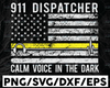 911 Dispatcher Calm Voice In The Dark Svg, EMS design svg, Emergency svg, png, dxf, eps digital download