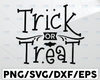 Trick or Treat svg, Halloween SVG, spooky SVG, halloween cut file, Digital cut file, spider web svg, boo svg, bat svg