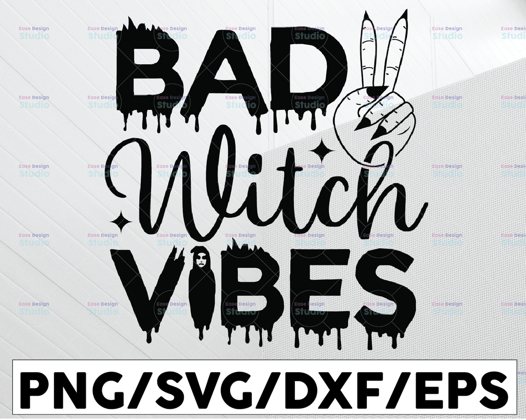 Bad Witch Vibes SVG, Witch Hand Halloween, Halloween svg, funny halloween design for svg cricut, cut file