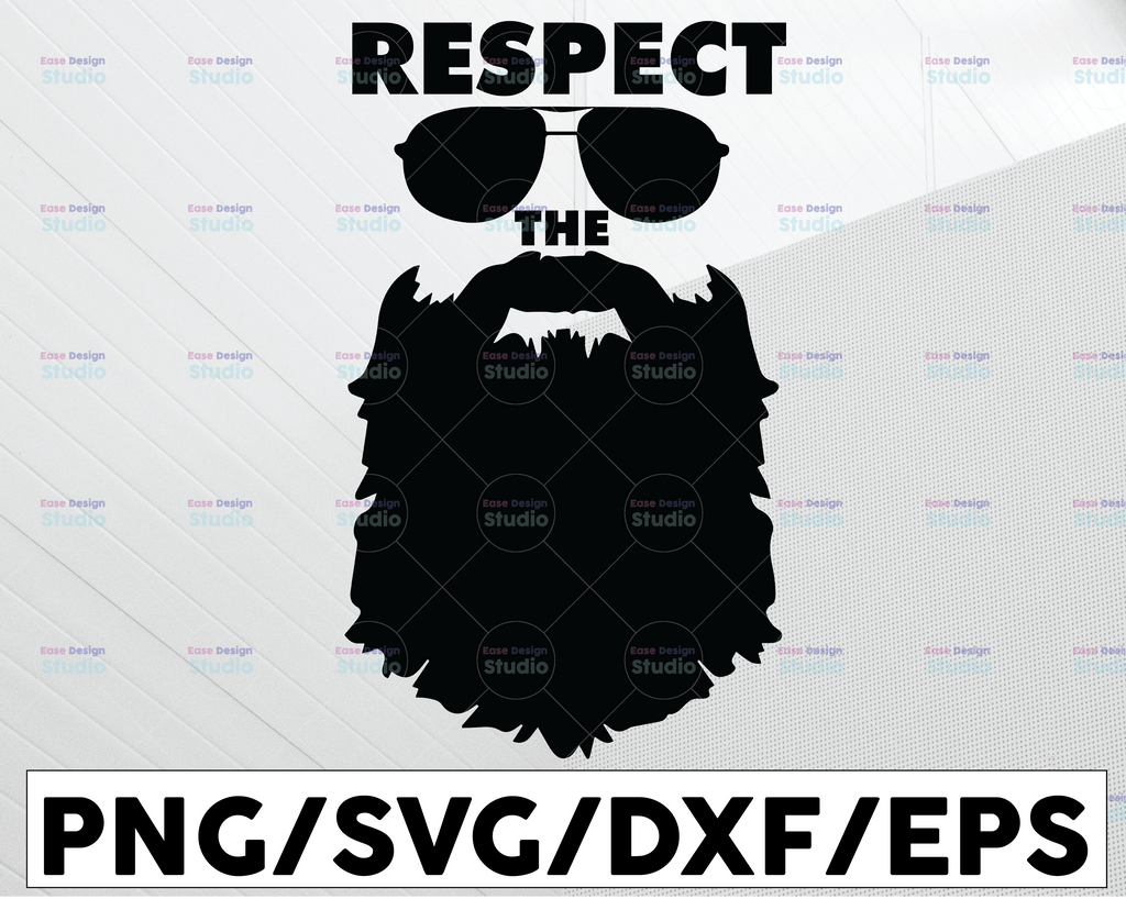 Respect The Beard SVG, Beard Dad SVG, Father SVG, Father Quote Svg, Father Sayings Svg, Father&#39;s Day Svg, Father Cut Files, Beard Svg
