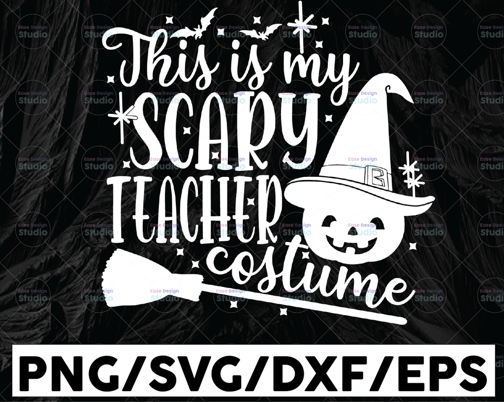 This is my Scary Teacher Costume Svg, Scary Pumpkin Teacher Svg, Halloween Teacher Svg, Cut Files, svg, eps, dxf, png