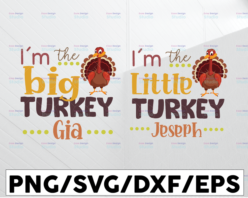 Personalized Name I'm The Big Turkey Svg, I'm The Little Turkey Svg, Thanksgiving Svg Dxf Eps Png, Big & Little Brother Cut Files, Kids Svg, Baby Clipart, Silhouette, Cricut