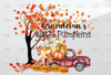 Personalized Name Grandma's Little Pumpkins Png, Thanksgiving Red Truck Png, Custom Name File For Decal Vinyl Shirt Transfer Sublimation