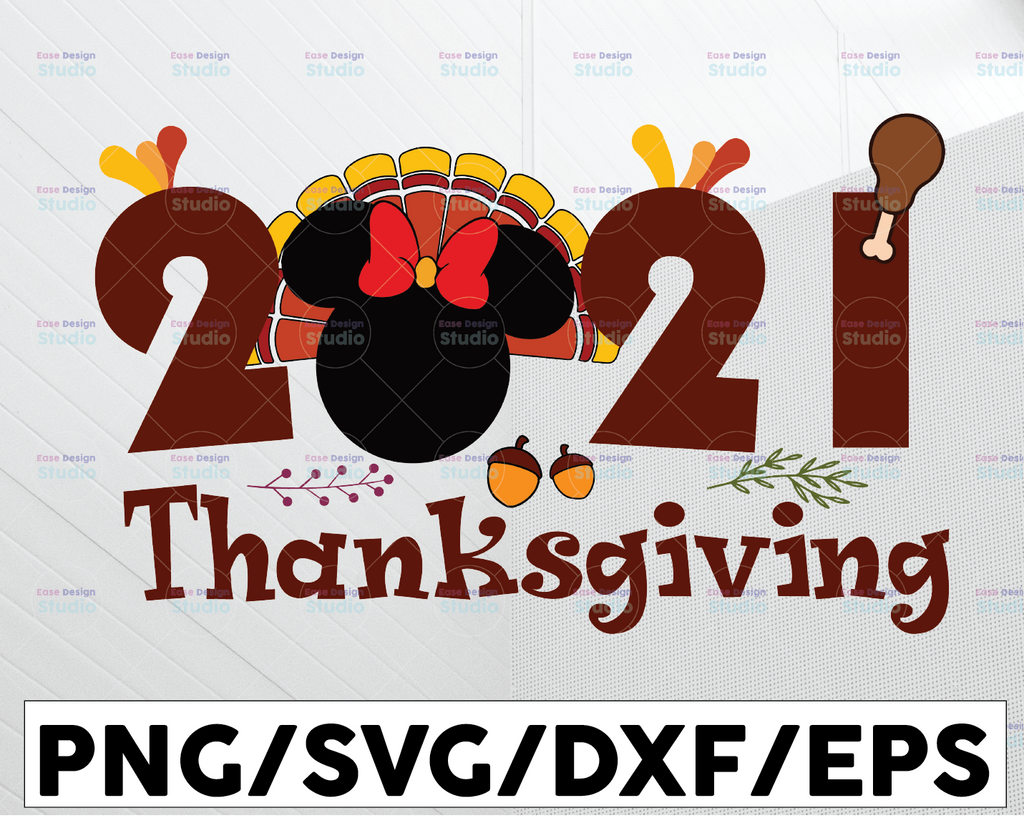 Disney Thanksgiving 2021 SVG, Mickey Thanksgiving shirt design, Turkey Thanksgiving Svg, little turkey svg, eps, dxf, png cutting file, Silhouette, Cricut