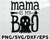 Mama Is My Boo SVG, Kids Halloween svg, Cute Boy Girl Halloween Shirt svg file, Baby Halloween svg, Bat svg