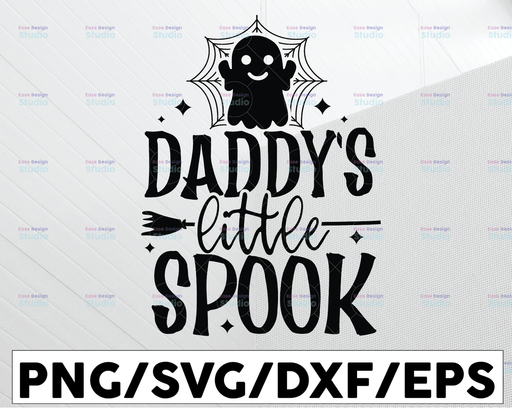 Daddy's Little Spook SVG, Instant download SVG, Spider svg, Halloween Sign svg, Fall sign SVG, Trick Or Treat Shirt