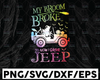 Awesome My Broom Broke So Now I Drive A Jeep Funny Witch Halloween png, Funny Halloween print, Best Friend Gift ,png, Digital Download