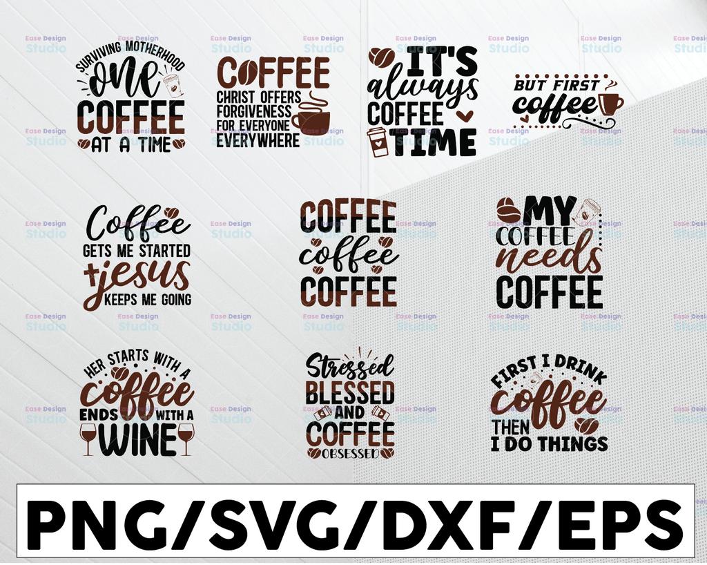 Coffee SVG Bundle, Coffee Lovers, Coffee Obsessed, Funny Coffee SVG, Caffeine Queen, Mug Svg, Coffee mug, Cut File Cricut