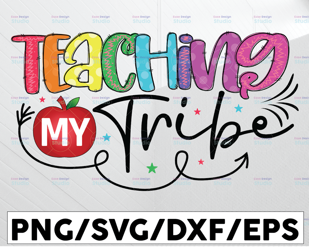 Teaching My Tribe Png, Teacher Appreciation Saying Quote Png, Teacher Shirt Design Png,Teacher Png Bundle, Silhouette Cricut