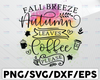 Fall breeze autumn leaves coffee please PNG, Fall png, Fall sayings png, Autumn , Fall quote , Fall sign , Autumn sayings, Fall svg designs sublimation