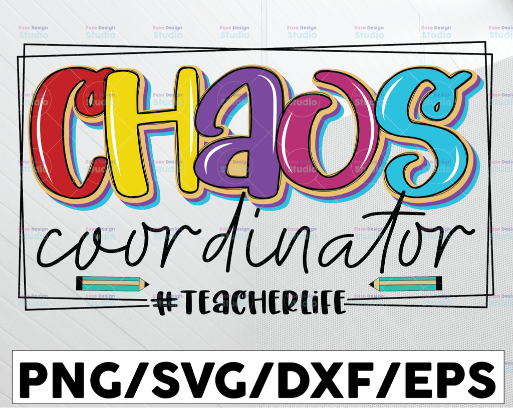 Chaos Coordinator Teacher Life PNG, Teacher Sublimation, Teaching Designs, Funny Teacher, Teacher, Print File for Sublimation Or Print