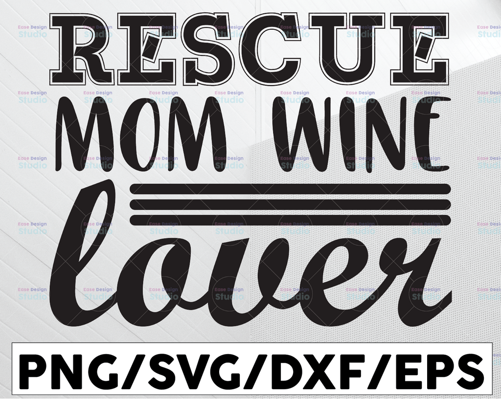 Dog mom wine lover Svg, Dog mom Svg, Dog lover Svg, Dog Svg, Wine Svg, Cutting files for use with Silhouette Cameo, ScanNCut, Cricut