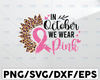In October We Wear Pink SVG, Leopard Sunflower, Cancer fight, Half Sunflower, Leopard svg, Sunflower svg, Cancer svg, Breast Cancer