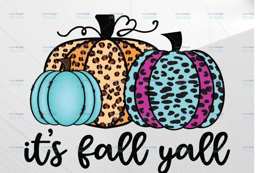 It's Fall Y'all Sublimation Design ,Fall PNG Print ,Transparent Background, Sublimation PNG