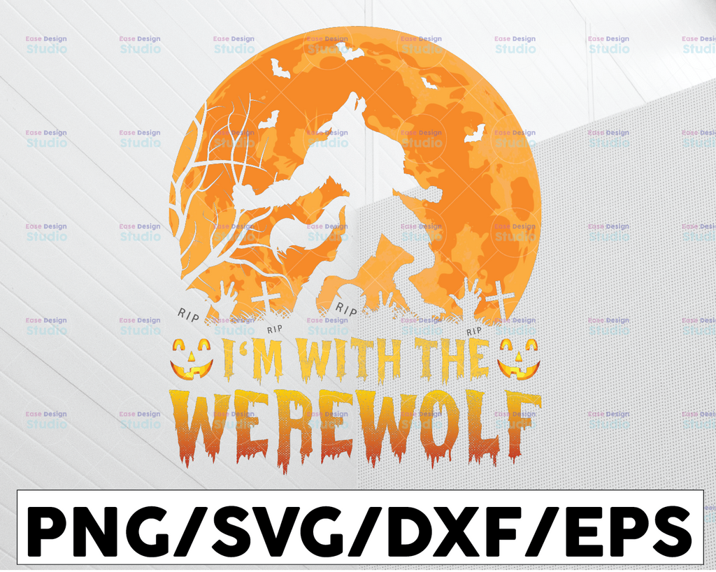 I'm With The Werewolf PNG, Werewolf Full Moon png for sublimation, Halloween png, Wolf Man Monster png, Download File